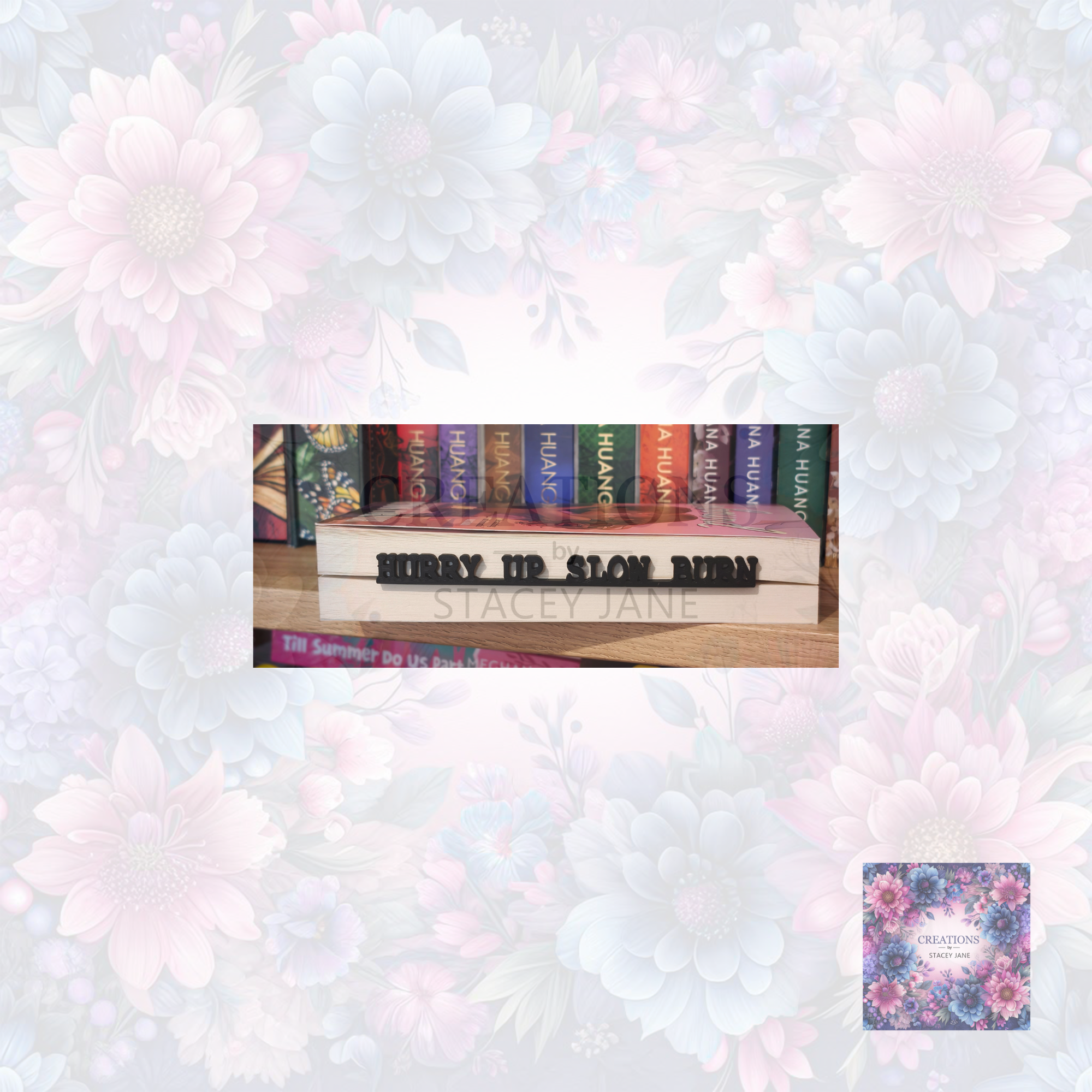 Hurry Up Slow Burn Side Bookmark