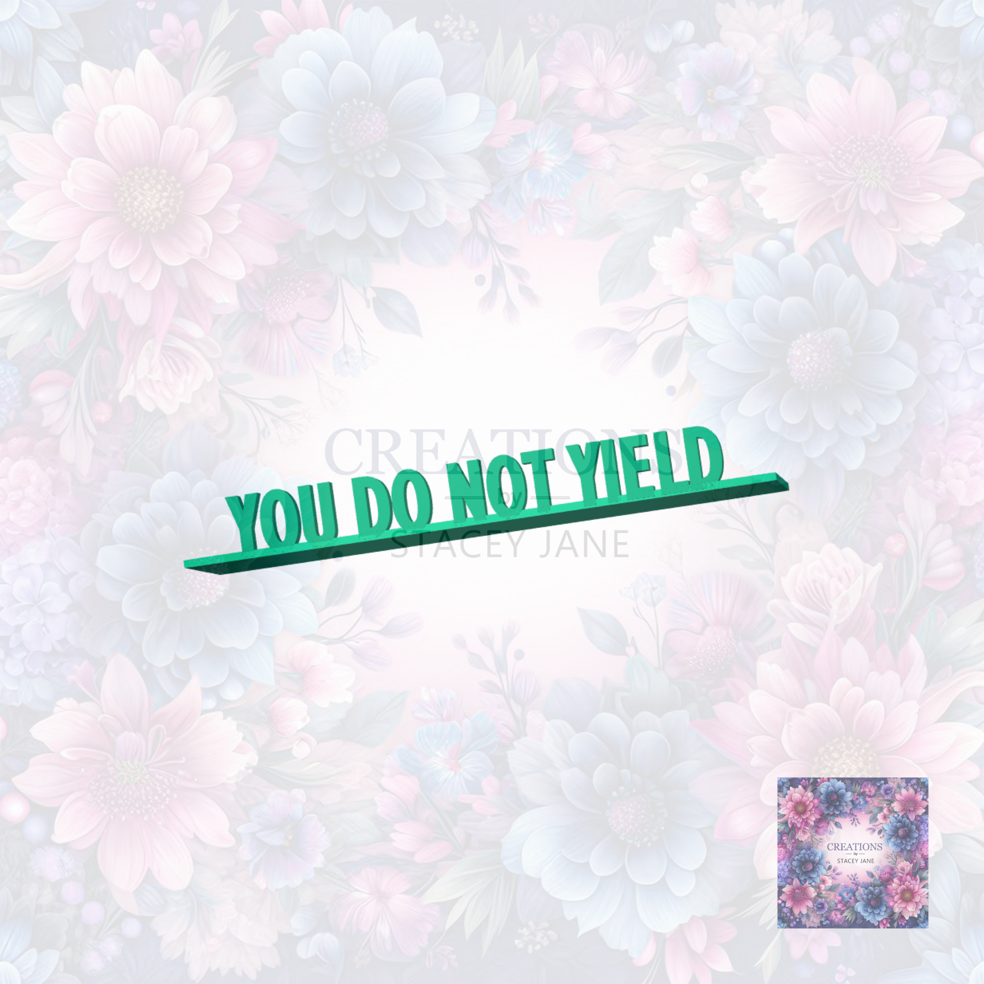 You do not yield Side Bookmark - DIGITAL FILE ONLY STL